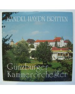 Günzburger Kammerorchester • Händel, Haydn, Britten LP