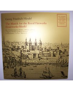 Georg Friedrich Händel (1685-1759) • The Musick for the Royal Fireworks 7"