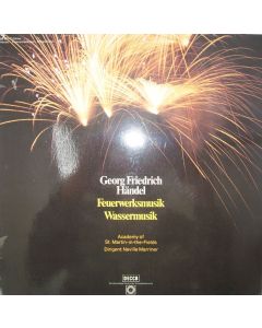 Georg Friedrich Händel (1685-1759) • Feuerwerksmusik / Wassermusik LP • Neville Marriner