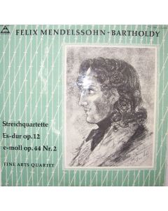 Felix Mendelssohn-Bartholdy (1809-1847) • Streichquartette LP • Fine Arts Quartet