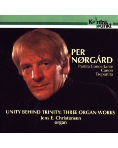 Per Norgard - Unity Behind Trinity: Three Organ Works CD