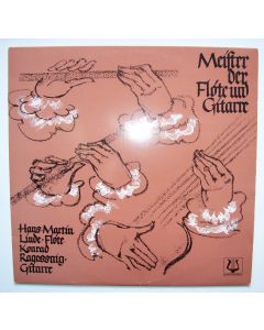 Hans-Martin Linde, Konrad Ragossnig • Meister der Flöte und Gitarre LP