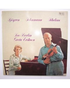 Leo Berlin & Greta Erikson • Sjögren, Schumann, Sibelius LP