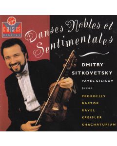 Dmitry Sitkovetsky • Danses nobles et sentimentales CD