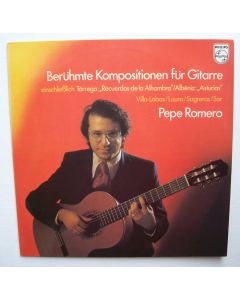 Pepe Romero • Berühmte Kompositionen für Gitarre LP
