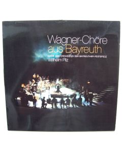 Wagner-Chöre aus Bayreuth LP