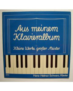 Hans-Helmut Schwarz • Aus meinem Klavieralbum LP