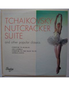 Peter Tchaikovsky (1840-1893) • Nutcracker Suite LP