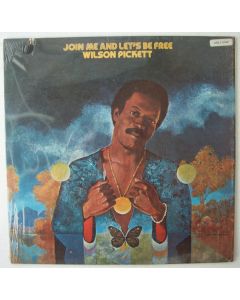 Wilson Pickett • Join me and let's be free LP