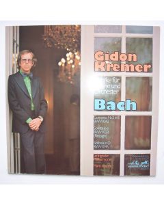 Gidon Kremer: Bach (1685-1750) • Werke für Violine und Orchester LP