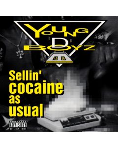 Young "D" Boyz • Sellin' Cocaine as usual CD