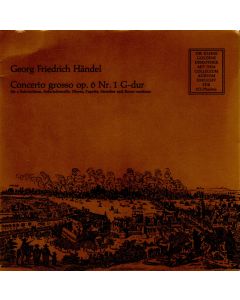 Georg Friedrich Händel (1685-1759) • Concerto grosso op. 6 Nr. 1 G-Dur 7"