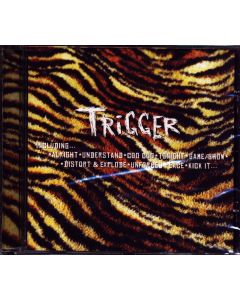 Trigger • Distort and Explode CD