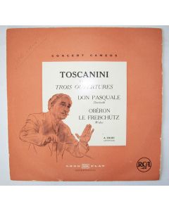 Arturo Toscanini (1867-1957) - Trois Ouvertures 10"
