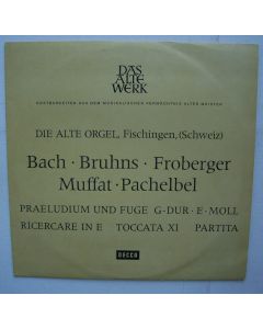 Die Alte Orgel, Fischingen, (Schweiz) LP