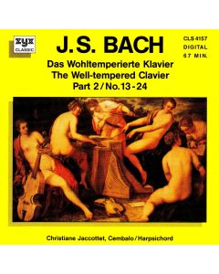 Johann Sebastian Bach (1685-1750) • Das Wohltemperierte Klavier Part 2 / No. 13-24 CD