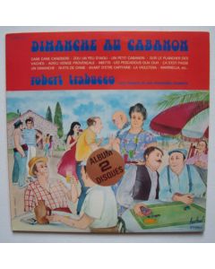 Robert Trabucco • Dimanche au Cabanon 2 LPs