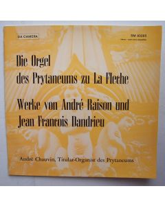 Die Orgel des Prytaneums zu La Fleche LP