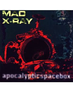 Mad X-Ray • Apocalypticspacebox CD
