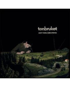 Tonbruket - Light Wood, Dark Strings CD