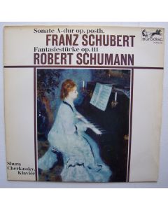Franz Schubert (1797-1828) • Sonate A-Dur op. posth. LP • Shura Cherkassky