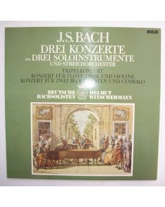 Johann Sebastian Bach (1685-1750) • Drei Konzerte für drei Soloinstrumente LP