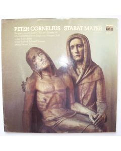 Peter Cornelius (1824-1874) • Stabat Mater LP