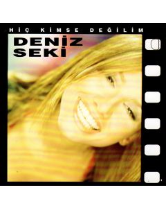 Deniz Seki • Hiç Kimse Degilim CD