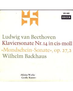 Ludwig van Beethoven (1770-1827) • Sonate Nr. 14 Mondschein 7" • Wilhelm Backhaus