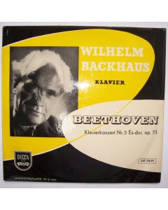 Wilhelm Backhaus: Ludwig van Beethoven (1770-1827) • Klavierkonzert Nr. 5 LP