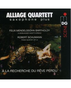 Alliage Quartett • À la Recherche du Rêve perdu CD