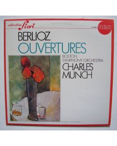 Hector Berlioz (1803-1869) • Ouvertures LP • Charles Munch