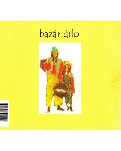 Bazar Dilo CD