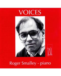 Roger Smalley • Voices CD