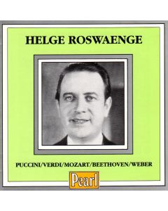Helge Roswaenge • Puccini / Verdi / Mozart / Beethoven / Weber CD