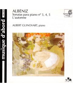 Isaac Albéniz (1860-1909) • Sonatas para piano no. 3, 4, 5, L'automne CD