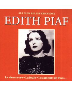 Edith Piaf • Ses plus belles Chansons CD