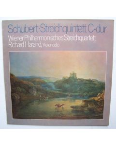 Franz Schubert (1797-1828) • Streichquintett C-Dur LP • Wiener Philharmonisches Streichquartett & Richard Harand