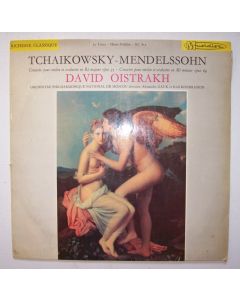 Tchaikovsky (1840-1893) & Mendelssohn-Bartholdy (1809-1847) • Violin Concertos LP • David Oistrakh