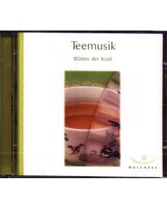 Teemusik • Blätter der Kraft CD
