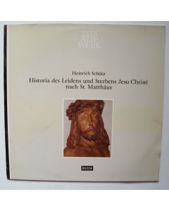 Schütz • Historia des Leidens und Sterbens Jesu Christi nach St. Matthäus LP
