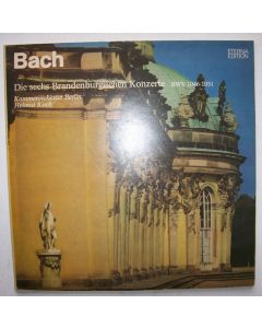 Johann Sebastian Bach (1685-1750) • Die sechs Brandenburgischen Konzerte 2 LPs