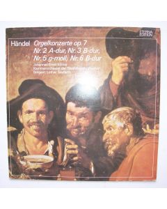 Georg Friedrich Händel (1685-1759) • Orgelkonzerte op. 7 LP