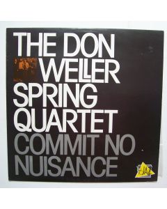The Don Weller Spring Quartet • Commit no Nuisance LP