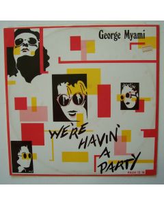 George Myami • We're havin' a Party 12"