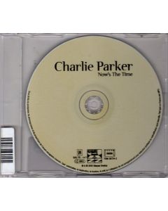 Charlie Parker • Now's the Time CD