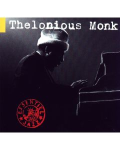 Thelonious Monk • Essentiel Jazz CD