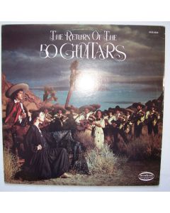 The 50 Guitars • The Return of the fifty Guitars LP