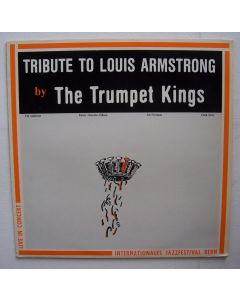 The Trumpet Kings • Tribute to Louis Armstrong LP