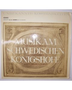 Musik am Schwedischen Königshofe LP